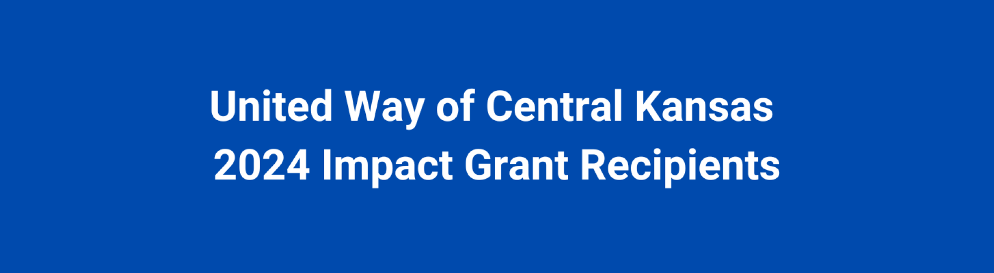 2024 Impact Grants United Way Of Central Kansas 2024-impact-grants-united-way-of-central-kansas